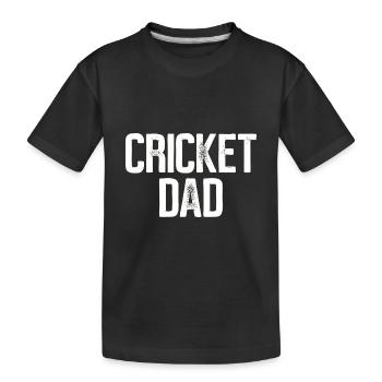 Cricket Dad - Kids' Premium Organic T-Shirt - black - Front