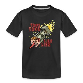TRUE LIES - Kids' Premium Organic T-Shirt - black - Front