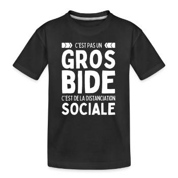 J'ai Pas Un Gros Bide Humour Anti Sociale Distance - T-shirt bio Premium Enfant - noir - Devant