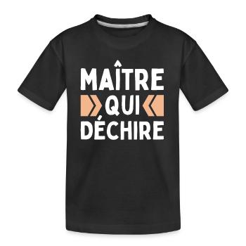 Maître Qui Déchire Remerciements Professeur Homme - T-shirt bio Premium Enfant - noir - Devant