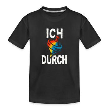 Lustiger Spruch Humor Ich Dreh Durch Geschenkidee - Kinder Premium Bio T-Shirt - Schwarz - Vorne
