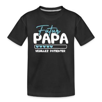 Futur papa veuillez patienter - T-shirt bio Premium Enfant - noir - Devant