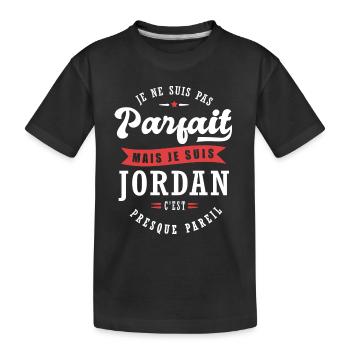 Jordan Parfait Cadeau prenom jordan - T-shirt bio Premium Enfant - noir - Devant