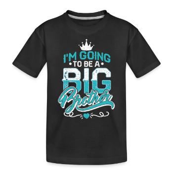 I'm going to be a Big Brother Grosser Bruder Baby - T-shirt bio Premium Enfant - noir - Devant