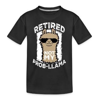 Nicht mein Prob Lama Ruhestand Prob-Llama im Ruhestand - Kinder Premium Bio T-Shirt - Schwarz - Vorne