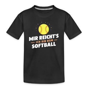 Mir reicht's Softball Fan Shirt Idee Spiel Hobby - Kinder Premium Bio T-Shirt - Schwarz - Vorne