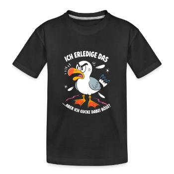 Möwe Seevogel Ich erledige das aber ich gucke böse - Kinder Premium Bio T-Shirt - Schwarz - Vorne