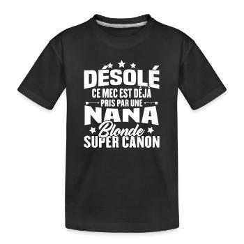 Mec Déjà Pris par une Blonde Super Canon - T-shirt bio Premium Enfant - noir - Devant