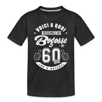 Bogosse de 60 ans anniversaire 60 ans - T-shirt bio Premium Enfant - noir - Devant