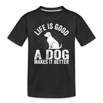 Das Leben ist lustig gut Ein Hund macht es besser Hundeliebhaber - Kinder Premium Bio T-Shirt - Schwarz - Vorne