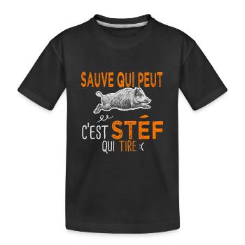 c'est stef qui tire Humour Chasseur stéphane - T-shirt bio Premium Enfant - noir - Devant