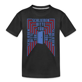 Tür schließen bitte | Farben änderbar - Kinder Premium Bio T-Shirt - Schwarz - Vorne