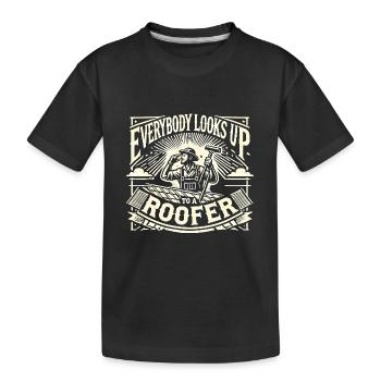 Jeder schaut zu einem Dachdecker auf - Kinder Premium Bio T-Shirt - Schwarz - Vorne