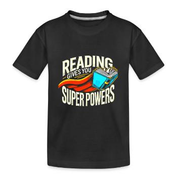 Lesen gibt dir Superkräfte - Kinder Premium Bio T-Shirt - Schwarz - Vorne