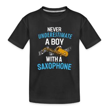 Never underestimate a boy with a saxophone - Kids' Premium Organic T-Shirt - black - Front