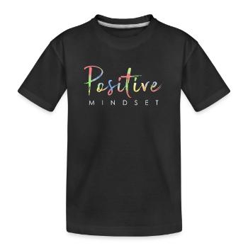 Positiver Mindset - Bleib positiv - Kinder Premium Bio T-Shirt - Schwarz - Vorne