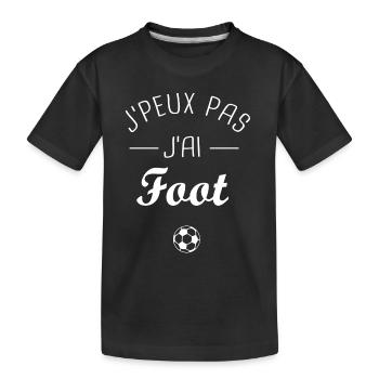 J'peux pas jai Foot football joueur de foot soccer - T-shirt bio Premium Enfant - noir - Devant