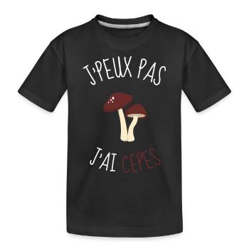 j'peux pas j'ai Cèpes - T-shirt bio Premium Enfant - noir - Devant