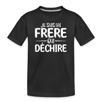 Je suis un frère qui déchire cadeau pour mon frère - T-shirt bio Premium Enfant - noir - Devant