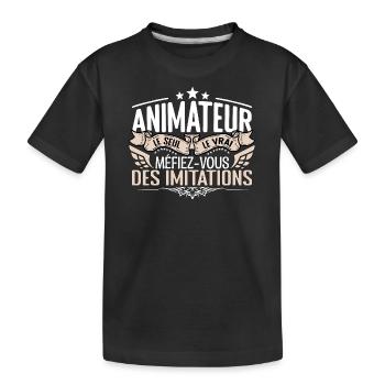 Animateur le seul Animateur le vrai Animateur - T-shirt bio Premium Enfant - noir - Devant