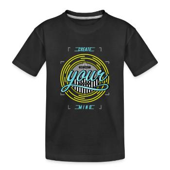 Erschaffe deine Gedanken - Kinder Premium Bio T-Shirt - Schwarz - Vorne