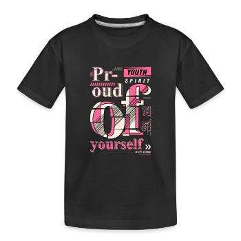 Proud of yourself - T-shirt bio Premium Enfant - noir - Devant