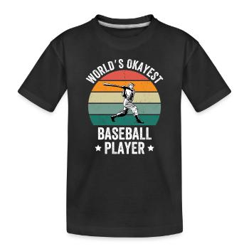 World's Okayest Baseball Player - Kinder Premium Bio T-Shirt - Schwarz - Vorne