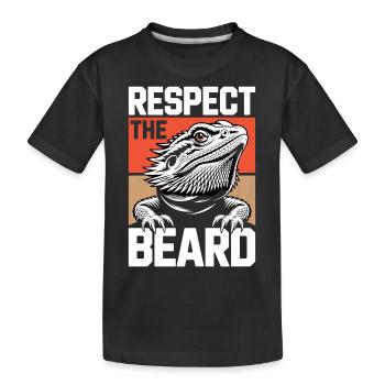 Respect the Beard! Bearded Dragon Reptile Terraristics - Kids' Premium Organic T-Shirt - black - Front