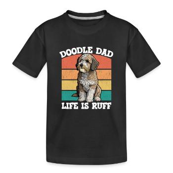 Doodle Dog Doodle Dad Life Ruff - Kids' Premium Organic T-Shirt - black - Front