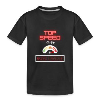 Vitesse maximale supérieure à 300 km/h - T-shirt bio Premium Enfant - noir - Devant
