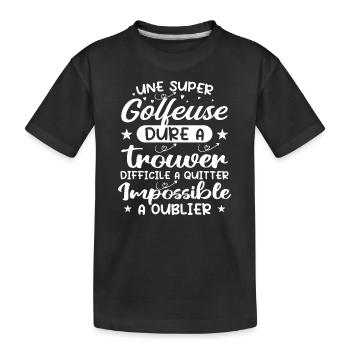 Une Super Golfeuse - Cadeau golfeuse - T-shirt bio Premium Enfant - noir - Devant