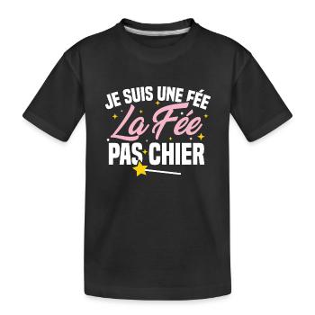 Je suis une fée la fée pas chier - T-shirt bio Premium Enfant - noir - Devant