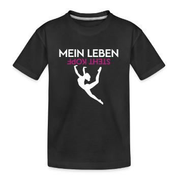 Mein Leben Steht Kopf Turnerin Turnen Kunstturner - Kinder Premium Bio T-Shirt - Schwarz - Vorne
