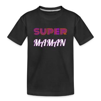Super Maman - T-shirt bio Premium Enfant - noir - Devant