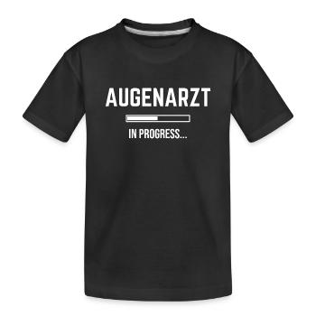 Ophthalmologist In Progress - Kids' Premium Organic T-Shirt - black - Front