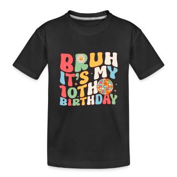 Idée cadeau 10ème anniversaire fille dix ans - T-shirt bio Premium Enfant - noir - Devant
