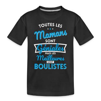 Mamans sont géniales les meilleures sont Boulistes - T-shirt bio Premium Enfant - noir - Devant