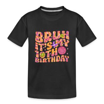 Idée cadeau 10ème anniversaire fille dix ans - T-shirt bio Premium Enfant - noir - Devant