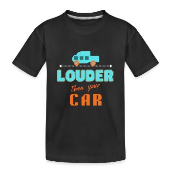 plus bruyant que votre voiture - T-shirt bio Premium Enfant - noir - Devant