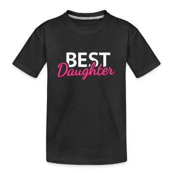 Best Daughter - Kids' Premium Organic T-Shirt - black - Front