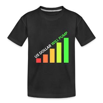 US Dollar will pump - Kids' Premium Organic T-Shirt - black - Front