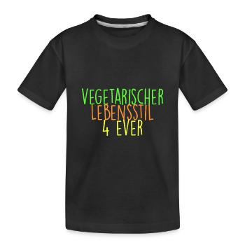 vegetarischer Lebensstil 4 ever - Kinder Premium Bio T-Shirt - Schwarz - Vorne