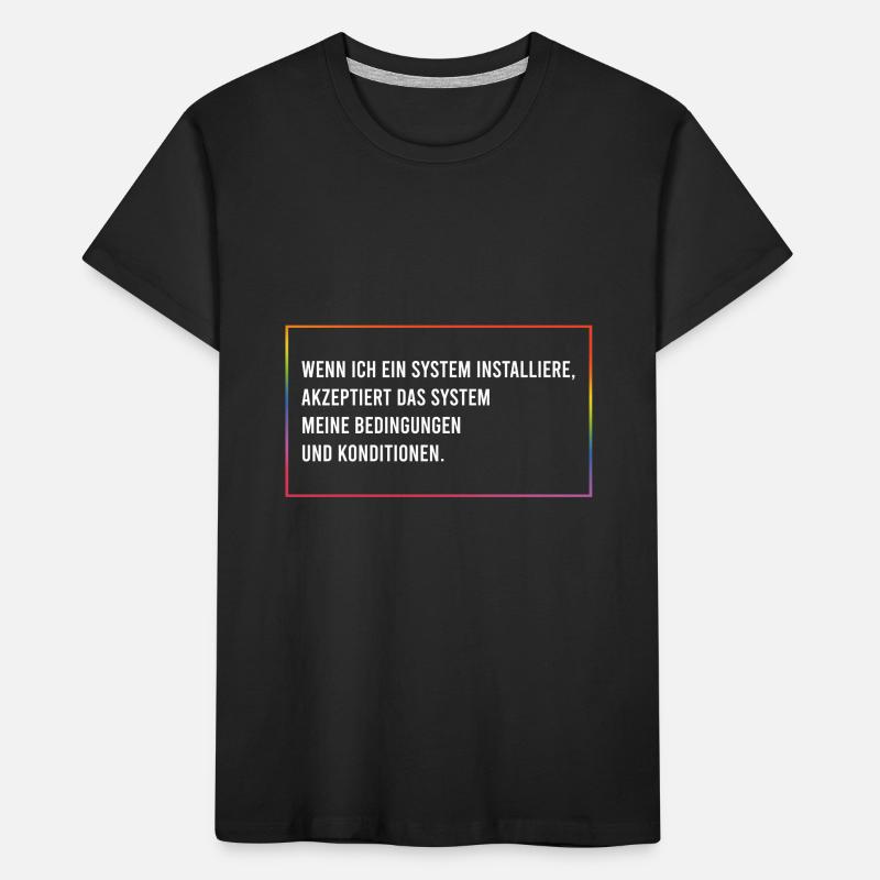 Wenn ich ein System installiere Kinder Premium Bio T-Shirt