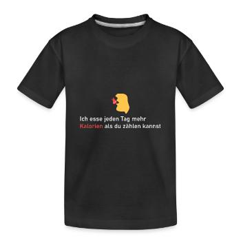 Ich brauche viele Kalorien! - Kinder Premium Bio T-Shirt - Schwarz - Vorne