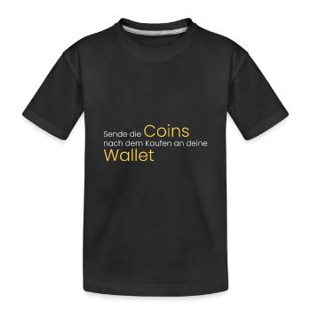 Sende Coins an deine Wallet - Kinder Premium Bio T-Shirt - Schwarz - Vorne