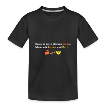 Diesen Mann brauche ich! - Kinder Premium Bio T-Shirt - Schwarz - Vorne