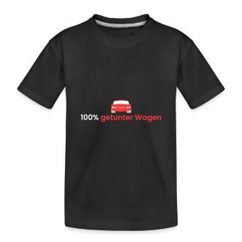 100% getunter Wagen - Kinder Premium Bio T-Shirt - Schwarz - Vorne