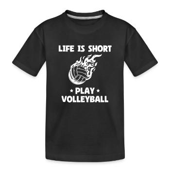 Life Is Short Play Volleyball - Kinder Premium Bio T-Shirt - Schwarz - Vorne