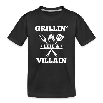 Grillin' Like A Villain - Kids' Premium Organic T-Shirt - black - Front