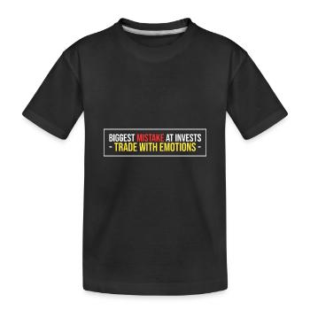 biggest mistake at Invests - Kids' Premium Organic T-Shirt - black - Front